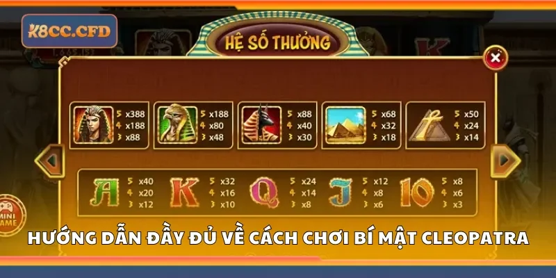 Hướng dẫn đầy đủ về cách chơi bí mật Cleopatra