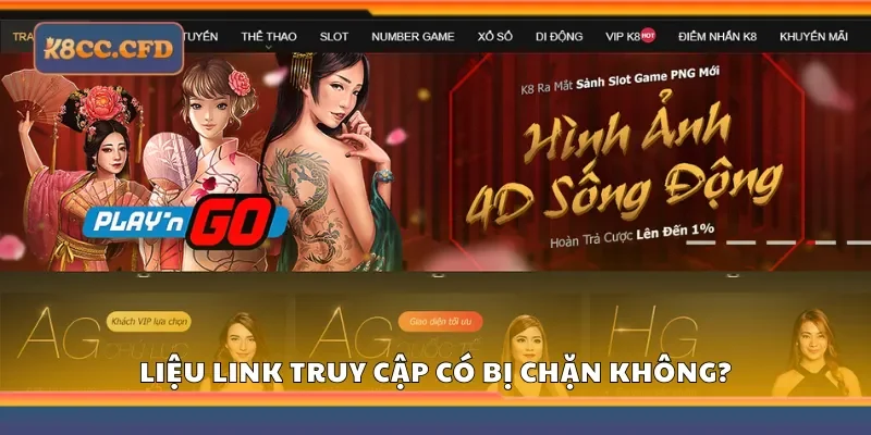 Liệu link truy cập có bị chặn không?